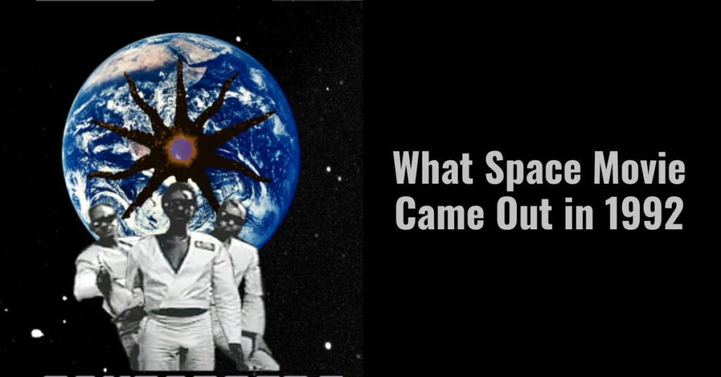 what space movie came out in 1992