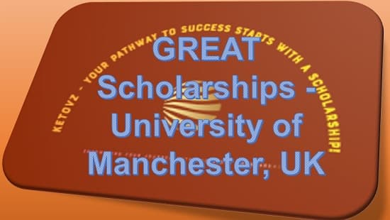 GREAT Scholarships - University of Manchester, UK