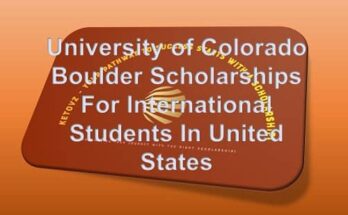 University of Colorado Boulder Scholarships For International Students In the U.S.