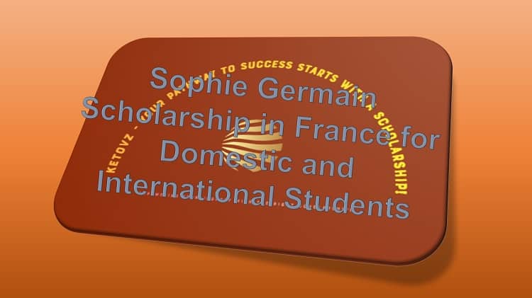 Sophie Germain Scholarship 2025 in France for Domestic and International Students